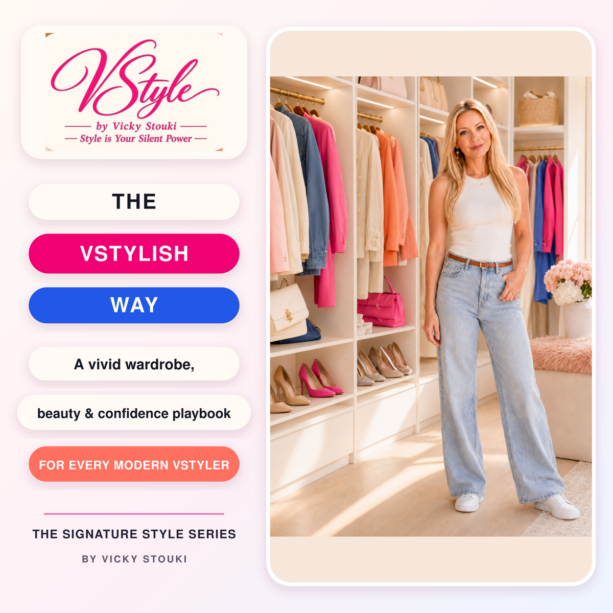 The VStylish Way